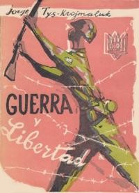 Tys-Krojmaluk J. Guerra y Libertad