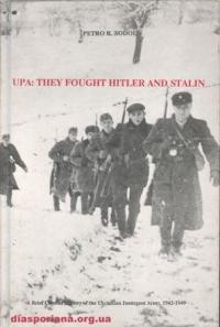 Sodol P. UPA: They Fought Hitler and Stalin