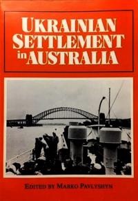 Ukrainian Settlement in Australia Second Conference, Melbourne, 5-7 April 1985