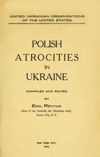 Revyuk E. Polish Atrocities in Ukraine