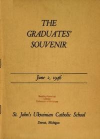 The Graduates Souvenir St. John Ukrainian Catholic School