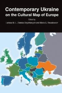 Zaleska Onyshkevych L., Rewakowicz M. Contemporary ukraine on the Cultural Map of Europe