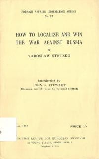 Stetzko J. How to Lokalize and Win the War against Russia