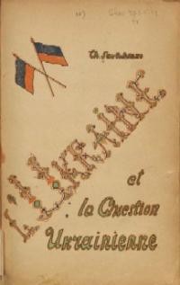 Savtchenko T. L’Ukraine et la question ukrainienne :avec deux cartes