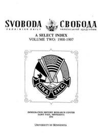 Svoboda: A select index vol.2: 1900-1907