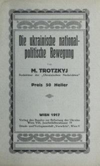 Trotskyj M. Die ukrainische national politische Bewegung