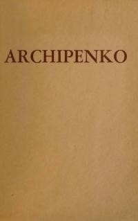 Tour of the Exhibition of the Works of Alexander Archipenko