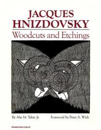 Tahir A. Jacques Hnizdovsky. Woodcuts and Etchings