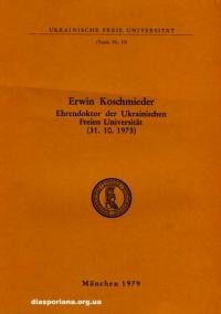 Erwin Koschmieder.Ehrendoktor der Ukrainischen Freien Universität (31. 10. 1975)