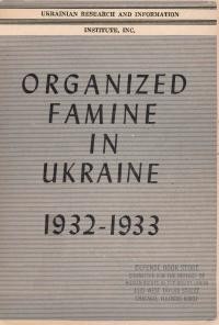 Haliy M. Organized Famine in Ukraine 1932-1933