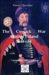 The great Cossack war against Poland by Pierre Chevalier