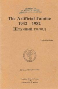 Kot-Samp L. The Artificial Famine 1932-1982. Штучний Голод