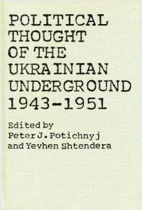 Political Thought of the Ukrainian Underground 1943-1951