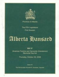 Alberta Hansard Bill 37: Ukrainian Famine and Genocide (Holodomor) Memorial Day Act