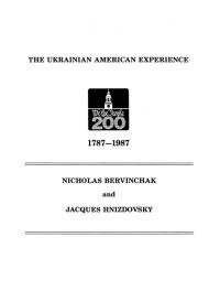 The Ukrainian American Experience. Nicholas Barvinchak and Jaques Hnizdovsky