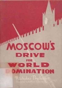 Prychodko N. Mosсows drive for World domination