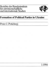 Potichnyj P. Formation of Political Parties in Ukraine