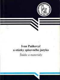 Іван Панькевич та питання літературної мови. Статті та матеріали