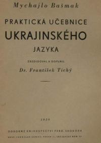 Basmak M. Prakticka ucebnice ukrajinskeho jazyka