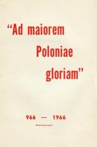 Tarnowycz J. Ad maiorem Poloniae gloriam. A Tribute to 1 000 Years of Christianity in Poland