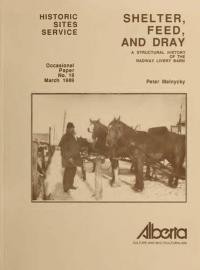 Melnycky P. Shelter, Feed and Dry. A structural History of the Radway Livery Barn