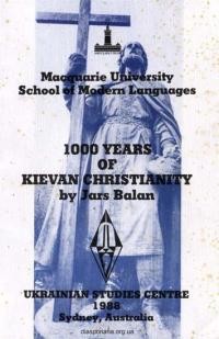 Balan J. 1000 years of Kievan Christianity