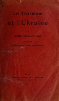 Sembratovych R. Le tsarisme et l’Ukraïne