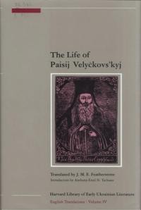 The life of Paisij Velyckovskyj