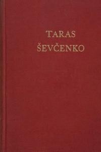 Taras Sevcenko. Sein Leben und sein Werk