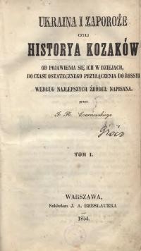 Czarnowski I. Ukraina i Zaporoze chyli Historya Kozakow