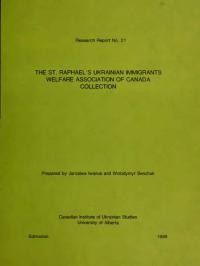 Товариство опіки над українськими переселенцями ім. Св. Рафаїла в Канаді