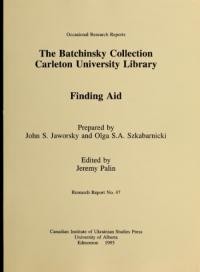 The Batchinsky Collection Carleton University Library Finding Aid