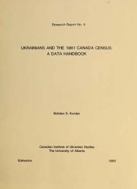 Ukrainian Canadians and the 1981 Canada Census: A Data Handbook