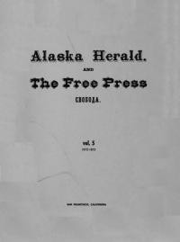 Alaska Herald and Free Press. Свобода vol. 5