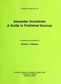 Alexander Dovzhenko. A Guide to Published Sources Compiled and introduced