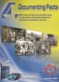 Documenting Facts – 25 Years of Community Services by Ukrainian Canadian Research and Documenation Centre