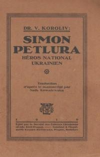 Koroliv V. Simon Petlura Heros National Ukrainen