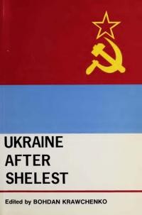 Ukraine After Shelest