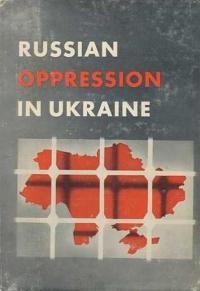 Russian Oppression in Ukraine. Reports and documents