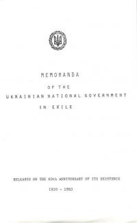 Memoranda of the Ukrainian National Government in exile. Released on the 60-th Anniversary of its existence 1920-1980