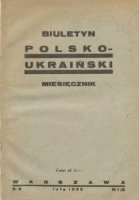 Biuletyn Polsko-Ukrainski. – 1932-33. – Nr.2