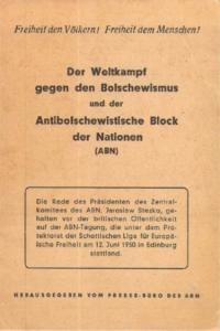 Der Weltkampf gegen den Bolschewismus und der Antibolschewistische Block der Nationen (ABN)