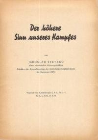 Stetzko J. Der hohere Sinn unseres Kampfes