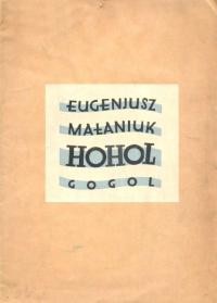 Malaniuk E. Hohol – Gogol