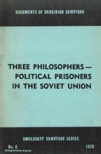 Three Philosophers – political Prisoners in the soviet union