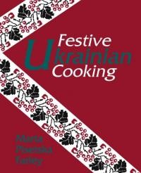 Pisetska Farley M. Festive Ukrainian Cooking