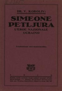 Koroliv V. Simeone Petljura l’Eroe Nazionale Ucraino