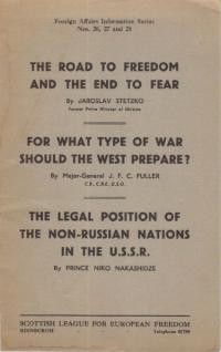 Stetsko J. The Road to Freedom and the End of Fear and other