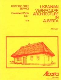 Lehr J. Ukrainian vernacular architecture in Alberta