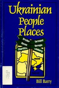 Barry B. Ukrainian people places. The Ukrainians, Germans, Mennonites, Hutterites and Doukhobors and the names they brought to Saskatchewan